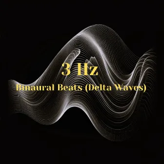 3 Hz Binaural Beats (Delta Waves) by Binaural Impulse