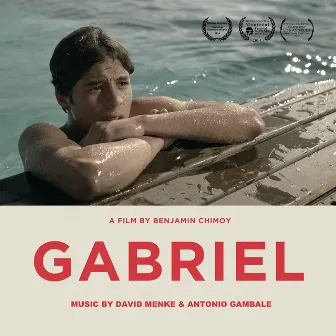 Gabriel (Original Soundtrack) by Antonio Gambale