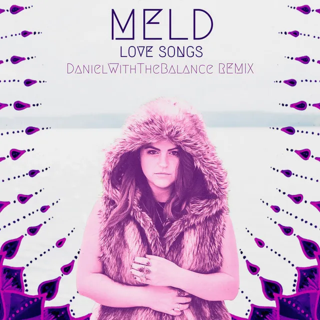 Love Songs - DanielwiththeBalance Remix