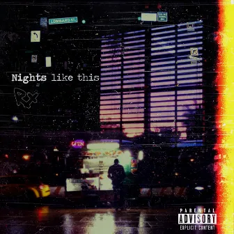 Nights Like This by Trey RX