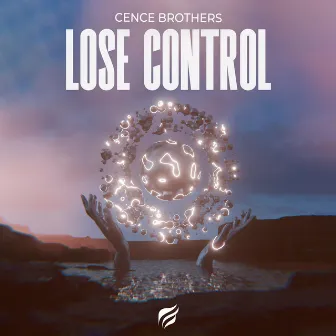 Lose Control by Cence Brothers