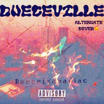 Dueceville by dueceisamaniac