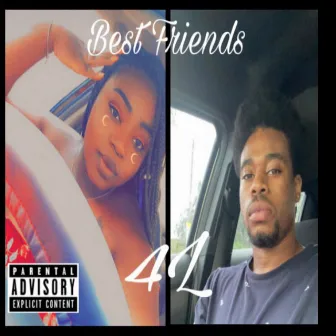 Bestfriends 4L by Yung Mizlo