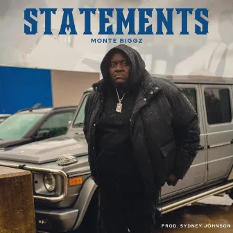 Statements by Monte Biggz