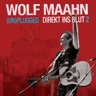 Direkt Ins Blut 2 by Wolf Maahn