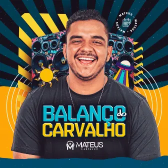 Balanço do Carvalho by Mateus Carvalho