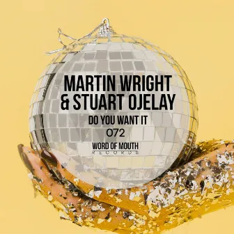 Do You Want It by Martin Wright