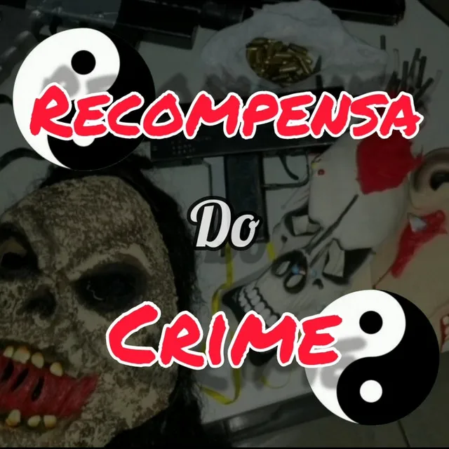 Recompensa do crime