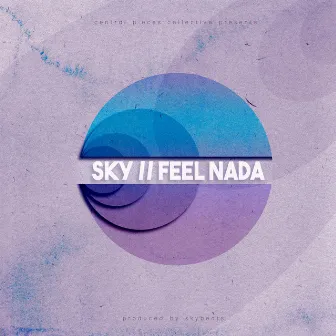 Feel Nada by Sky Blaqq