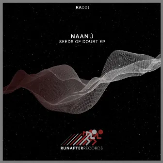 Seeds of Doubt by Naanù