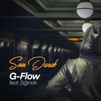 Son Durak by G-Flow