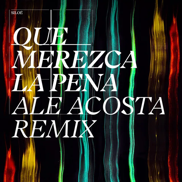 Que Merezca la Pena - Ale Acosta Remix