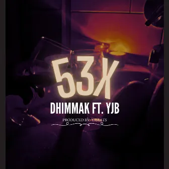 53X by Dhimmak