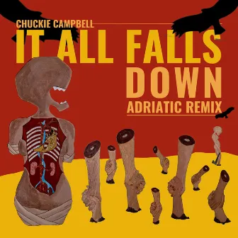 It All Falls Down by Chuckie Campbell