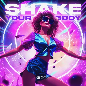 Shake Your Body (Ecuador) by Orphius