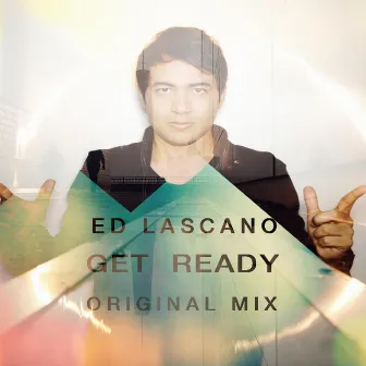 Get Ready by Ed Lascano