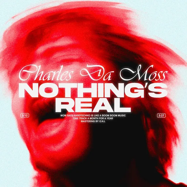 Nothing's Real