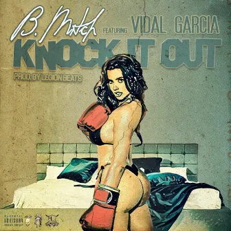 Knock It Out by B Mitch