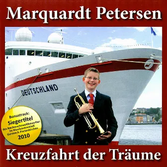 Kreuzfahrt der Träume by Marquardt Petersen