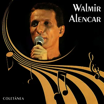 Walmir Alencar (Coletânea) by Walmir Alencar