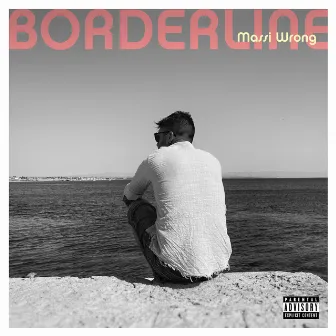 Borderline by Massi Wrong