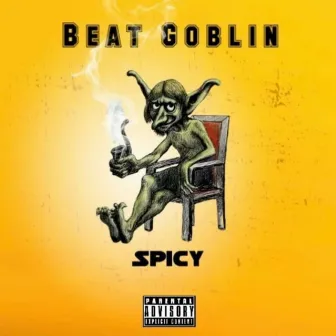 Beat Goblin by Spicy