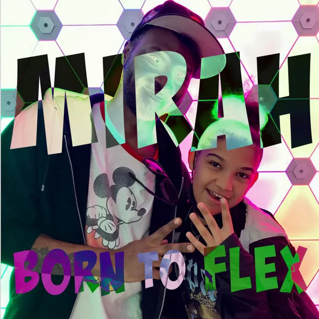 MIRAH: Born to Flex EP