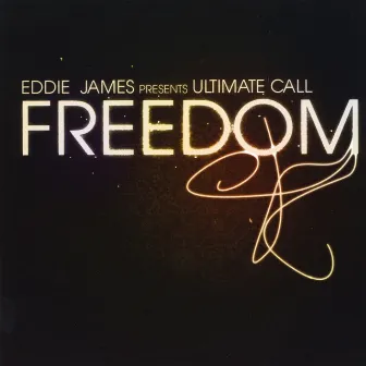 Freedom by Eddie James