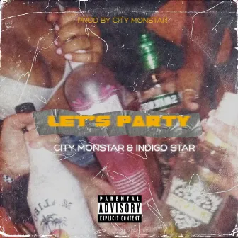 Let's Party by Indigo Star