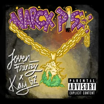 Narcx Pisx - Freestyle by Joven Frenzy