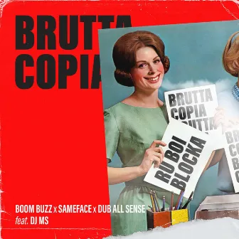 Brutta Copia by Boom Buzz