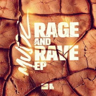 Rage And Rave EP by Mudz