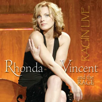 Ragin' Live by Rhonda Vincent