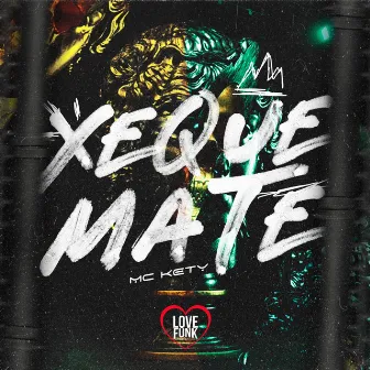 Xeque Mate by MC KETY