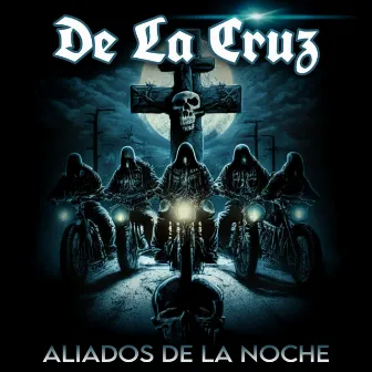 Aliados De La Noche by De La Cruz