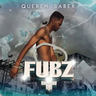 Querem Saber by fubz