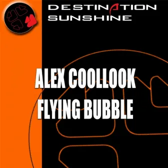 Flying Bubble by Alex Coollook