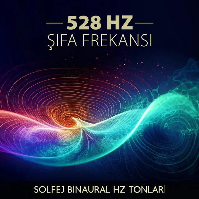 528 Hz İyi Hisset