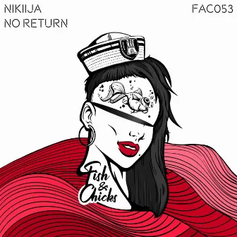 No Return (Extended Mix) by Nikiija