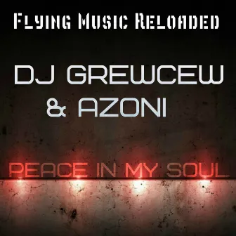 Peace In My Soul by Azoni