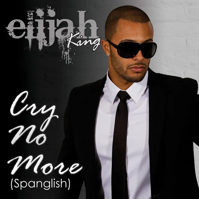 Cry No More (Spanglish) - Single