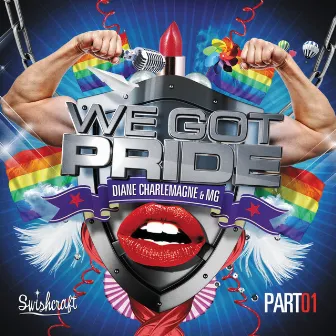 We Got Pride (Remixes Part One) by Diane Charlemagne