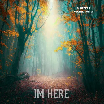 I'm Here by Ariel Fitz-Patrick