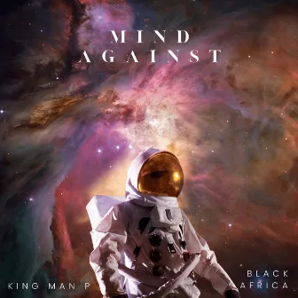 Mind Against by King ManP