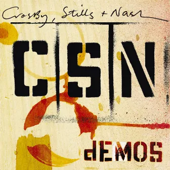 Demos by Crosby, Stills & Nash