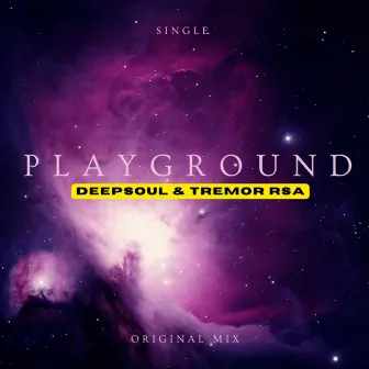 DeepSoul & Tremor Rsa - The Playground (Original Mix) by Tremor Rsa