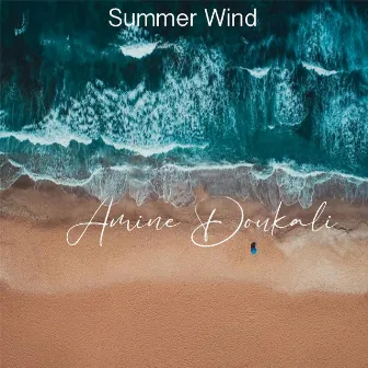 Summer Wind by Amine Doukali