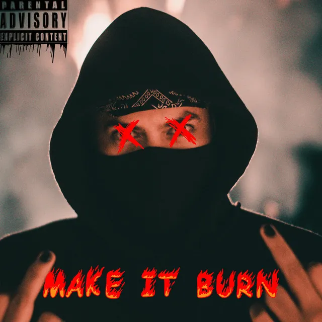 Make It Burn