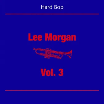 Hard Bop by Lee Morgan Sextet