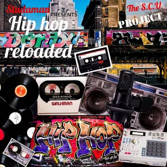 Hip Hop Reloaded (The S.C.U. Project) by Studaman